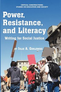bokomslag Power, Resistance And Literacy