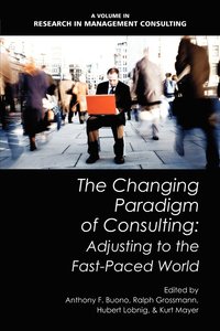 bokomslag The Changing Paradigm of Consulting