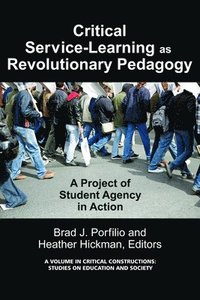 bokomslag Critical-Service Learning as a Revolutionary Pedagogy