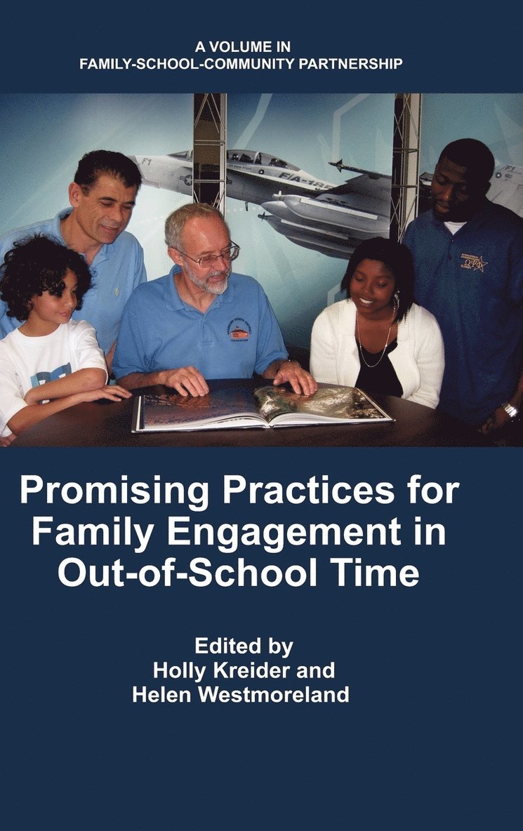 Holly Kreider, Helen Westmoreland - Promising Practices for Family Engagement in Out-Of-School Time, Inbunden
