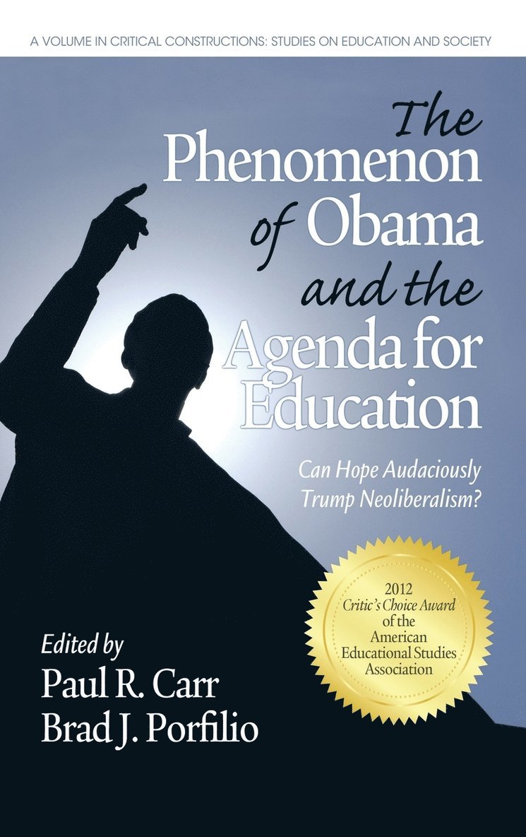 The Phenomenon of Obama and the Agenda for Education 1