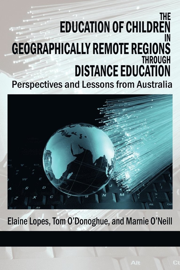 The Education of Children in Geographically Remote Regions Through Distance Education 1