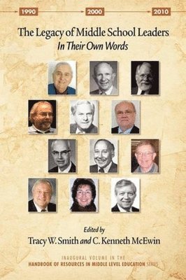 bokomslag Legacy of Middle School Leaders