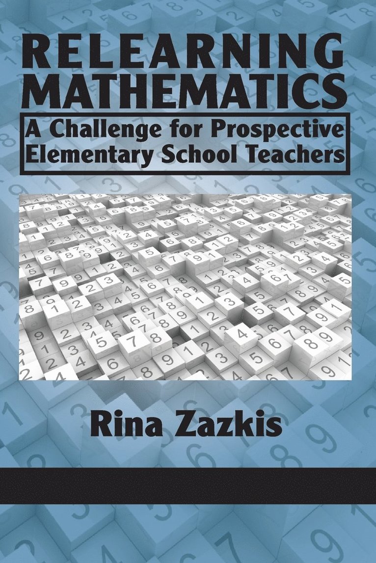 Rina Zazkis - Relearning Mathematics, Häftad