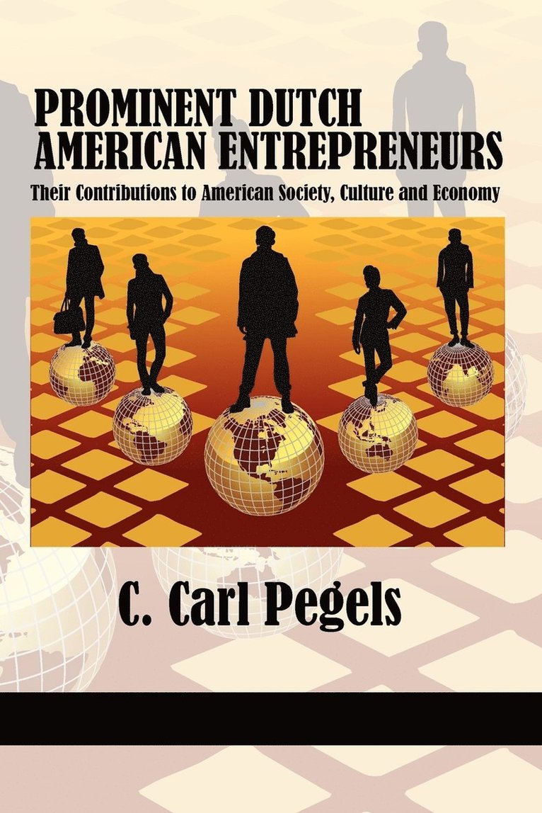 Prominent Dutch American Entrepreneurs 1