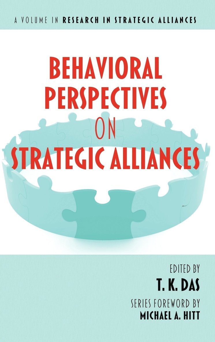 Behavioral Perspectives on Strategic Alliances 1