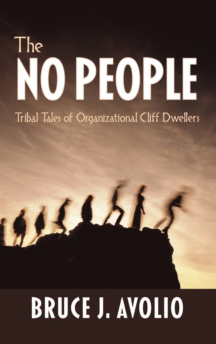 Bruce J. Avolio - No People, Inbunden