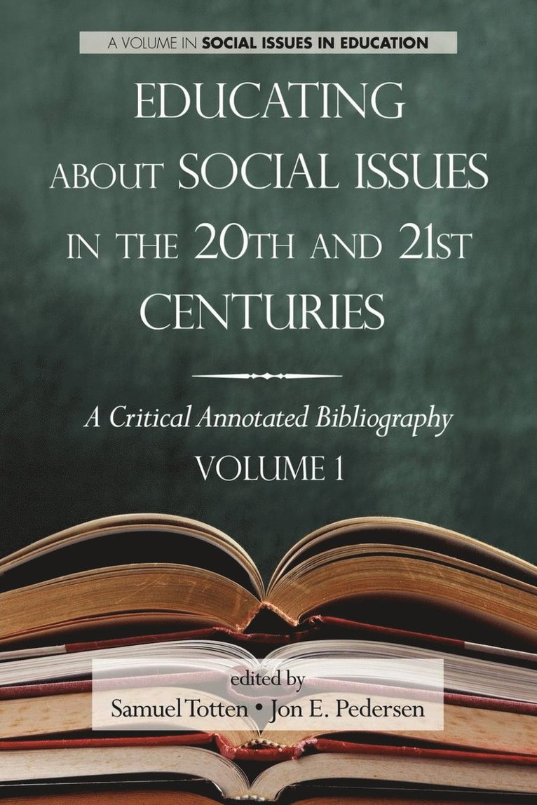 Educating about Social Issues in the 20th and 21st Centuries 1