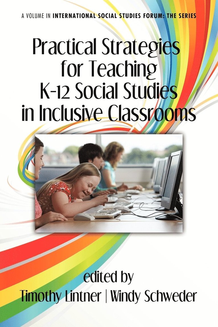 Timothy Lintner, Windy Schweder - Practical Strategies for Teaching K-12 Social Studies in Inclusive Classrooms, Häftad