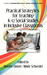 bokomslag Practical Strategies for Teaching K-12 Social Studies in Inclusive Classrooms (HC)