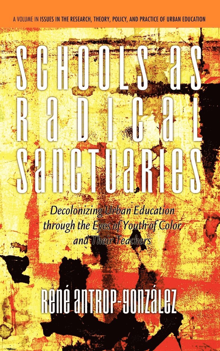 Schools as Radical Sanctuaries 1