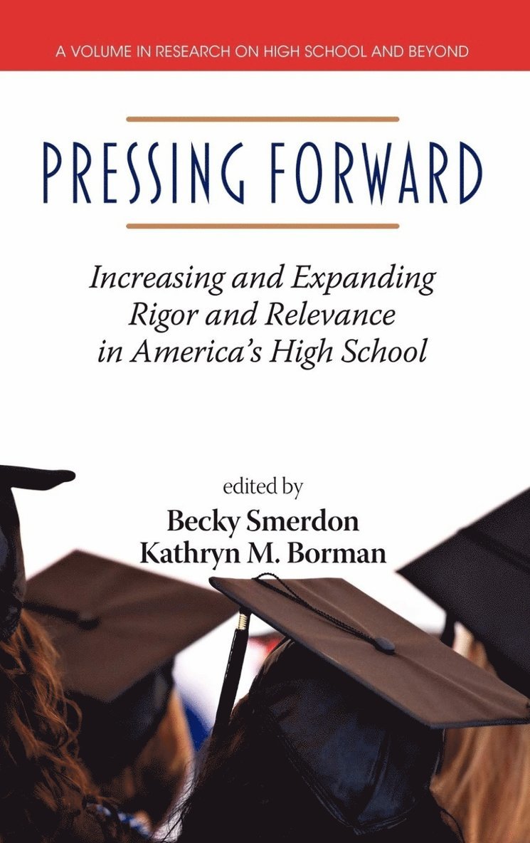 Becky Smerdon, Kathryn M. Borman, USA) Borman, Kathryn M. (University of South Florida - Pressing Forward, Inbunden