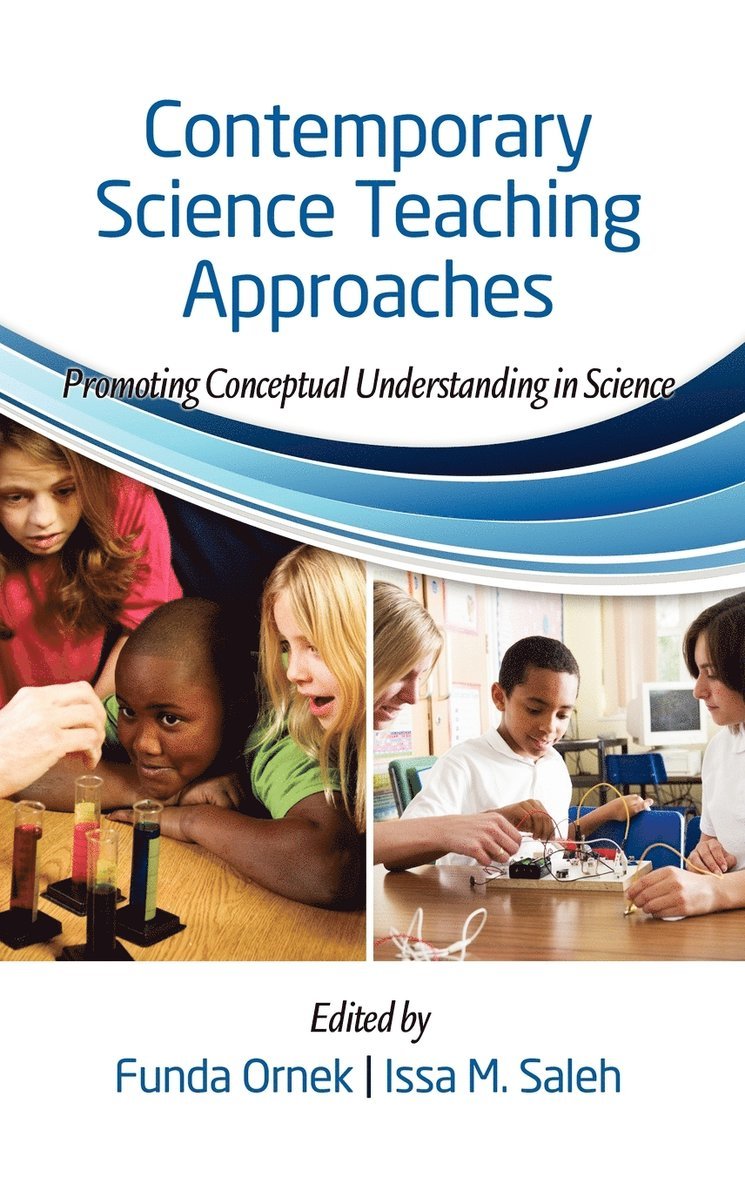 Funda Ornek, Issa M. Saleh - Contemporary Science Teaching Approaches, Inbunden