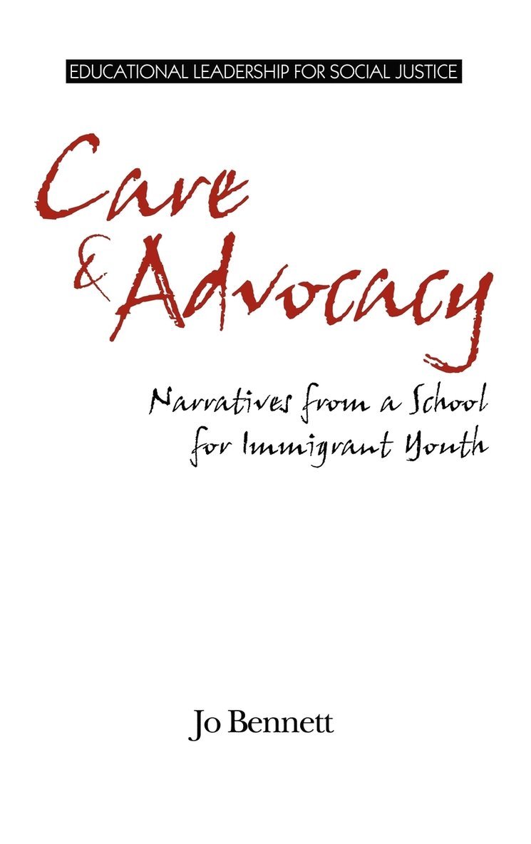 Jo Bennett - Care & Advocacy, Inbunden