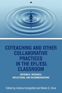bokomslag Coteaching and Other Collaborative Practices in the Efl/ESL Classroom