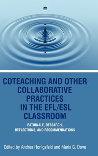 bokomslag Co-Teaching And Other Collaborative Practices In The Efl/Esl Classroom