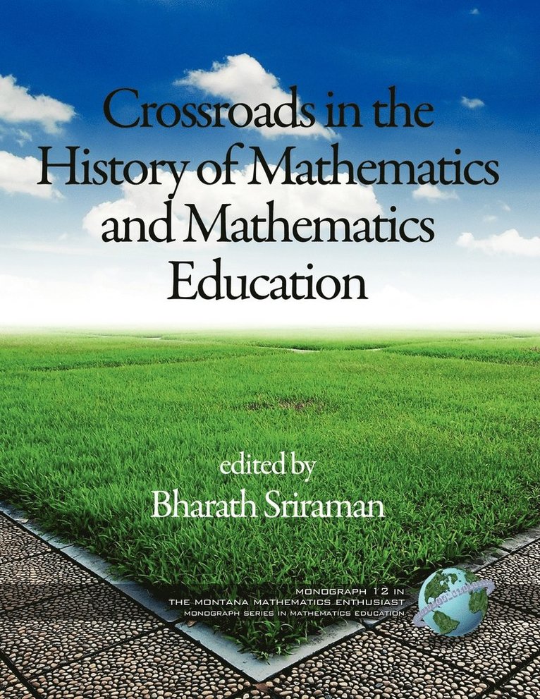 Bharath Sriraman - Crossroads in History of Mathematics and Mathematics Education, Häftad