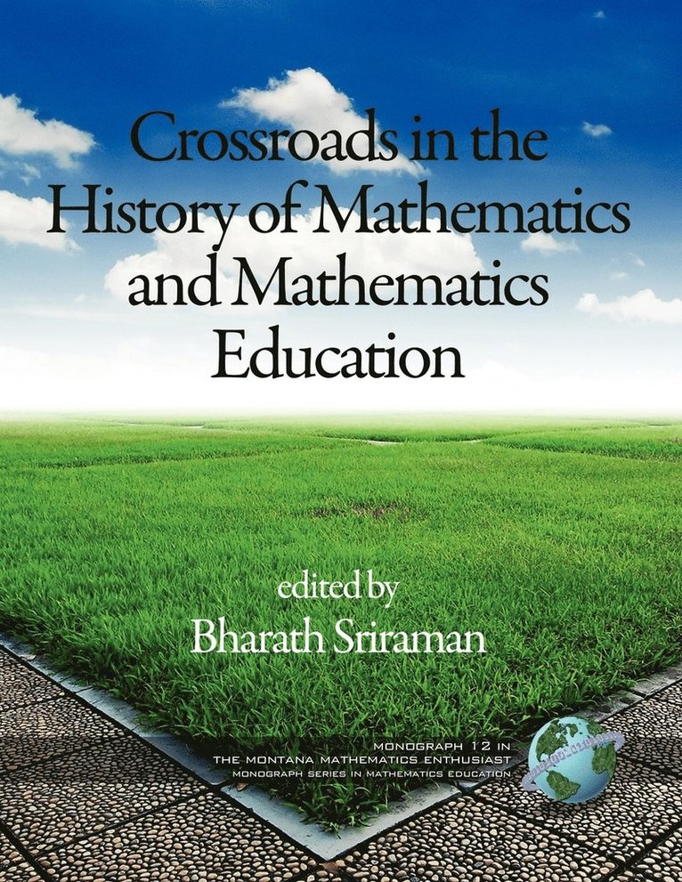 Crossroads In The History Of Mathematics And Mathematics Education 1