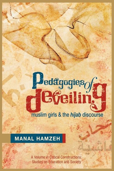Manal Hamzeh, Curry Stephenson Malott - Pedagogies of Deveiling, Häftad