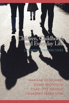 bokomslag Children, Childhood, and Everyday Life