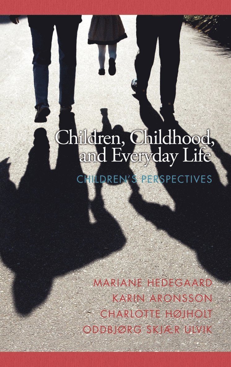 Children, Childhood and Everyday Life 1