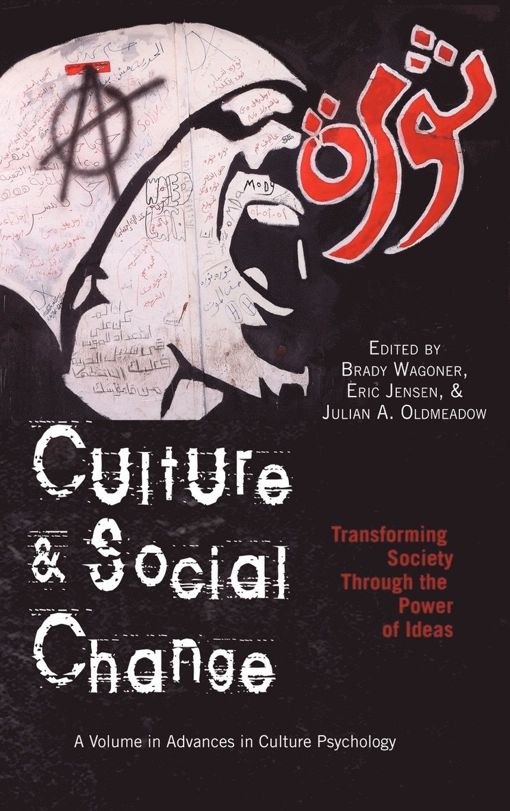 Brady Wagoner, Eric Jensen, Julian A. Oldmeadow, Brady Wagoner, Eric Jensen, Julian A. Oldmeadow - Culture and Social Change, Inbunden