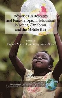 bokomslag Advances in Research and Praxis in Special Education in Africa, Caribbean, and the Middle East