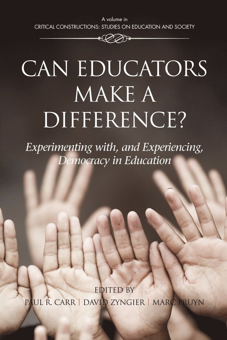 Can Educators Make a Difference? 1