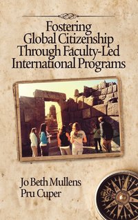 bokomslag Fostering Global Citizenship through Faculty-Led International Programs