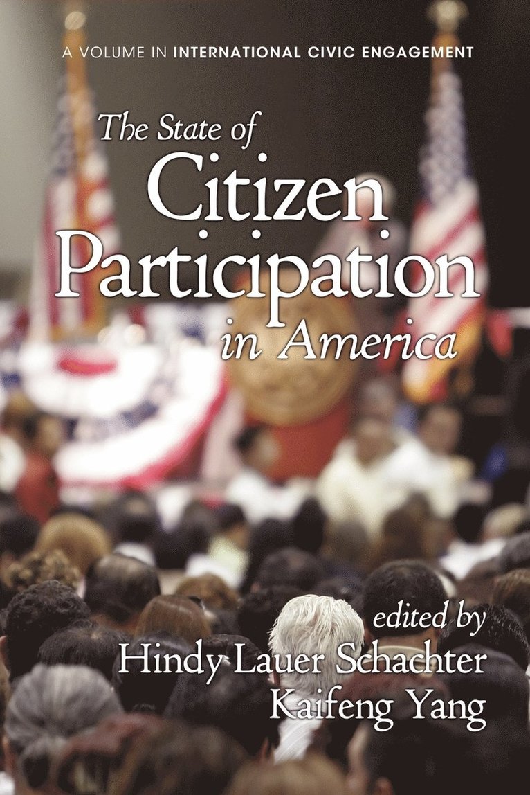 The State of Citizen Participation in America 1