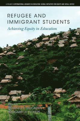 Florence E. McCarthy, Margaret H. Vickers, Dr Vickers, Margaret H., Florence E. Mccarthy - Refugee and Immigrant Students, Häftad