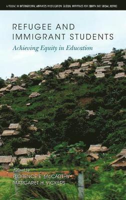 Florence E. McCarthy, Margaret H. Vickers, Dr Vickers, Margaret H., Florence E. Mccarthy - Refugee and Immigrant Students, Inbunden