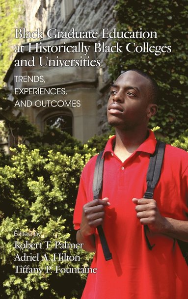 bokomslag Inside the Experiences of Black Students in Graduate and Professional Education at HBCUs