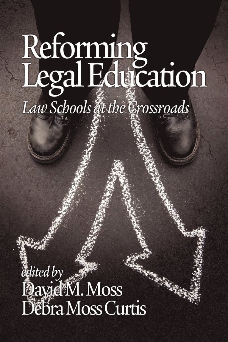 Reforming Legal Education 1