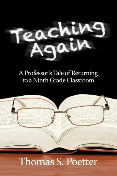 Thomas S. Poetter - Teaching Again, Häftad