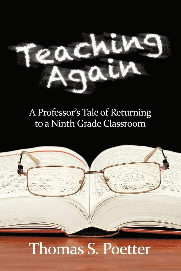 Thomas S. Poetter - Teaching Again, Inbunden