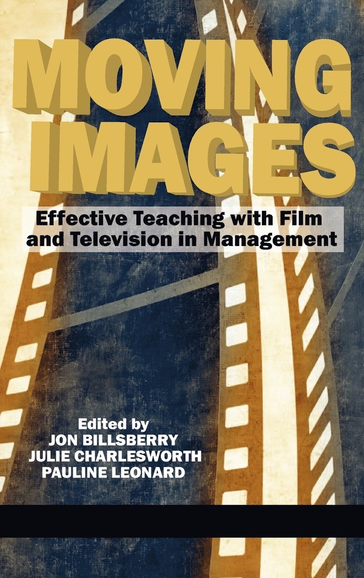 Jon Billsberry, Julie Charlesworth, Pauline Leonard, Jon Billsberry, Julie Charlesworth, Pauline Leonard - Moving Images, Inbunden