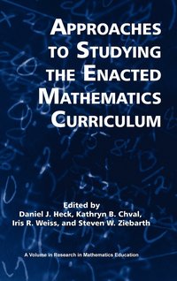 bokomslag Approaches to Studying the Enacted Mathematics Curriculum