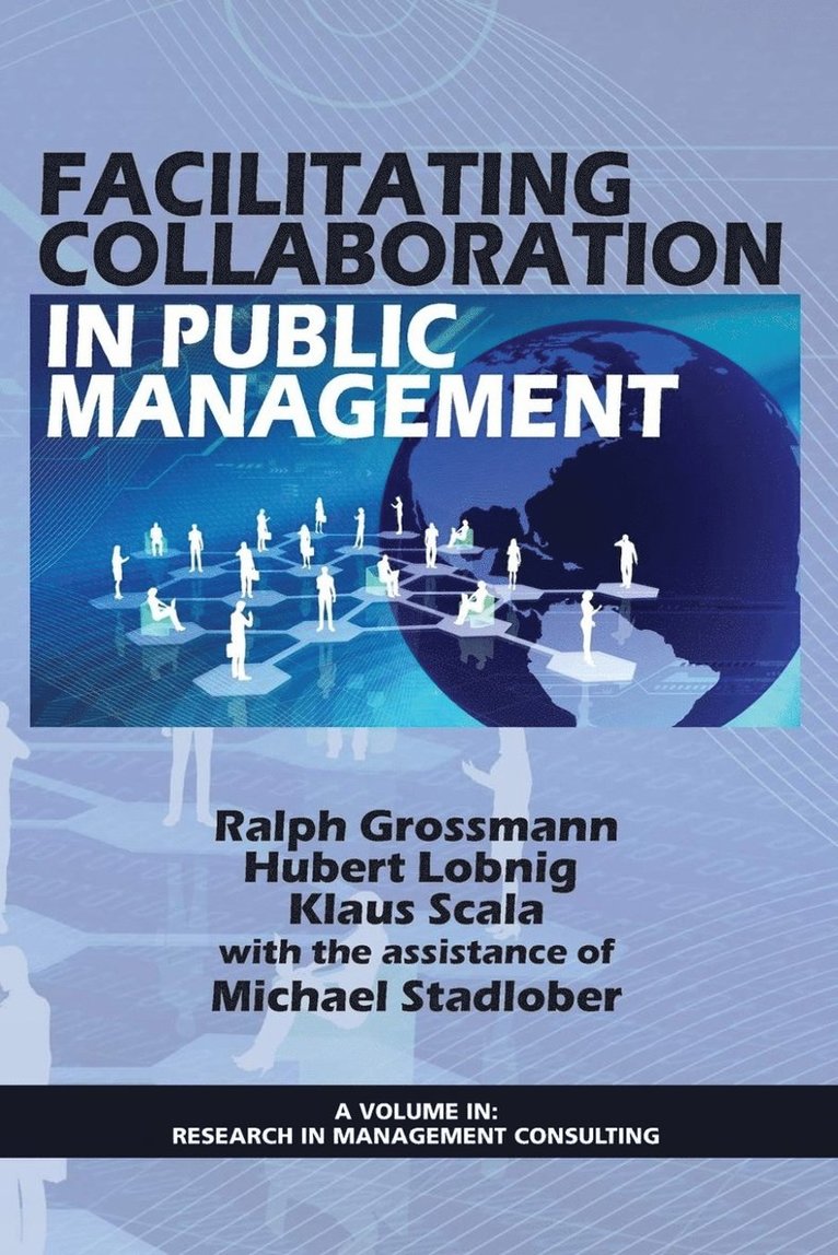 Facilitating Collaboration in Public Management 1