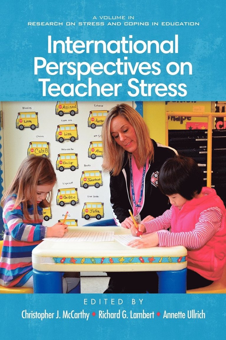 International Perspectives on Teacher Stress 1