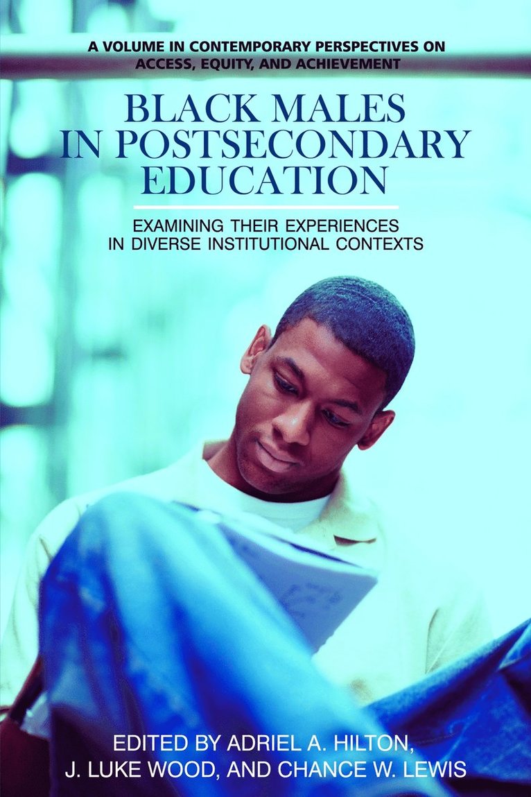 Black Males in Postsecondary Education 1