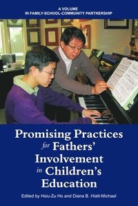 bokomslag Promising Practices for Fathers' Involvement in Children's Education