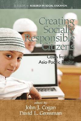 Creating Socially Responsible Citizens 1