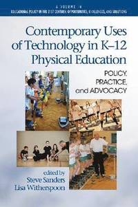 bokomslag Contemporary Uses of Technology in K-12 Physical Education