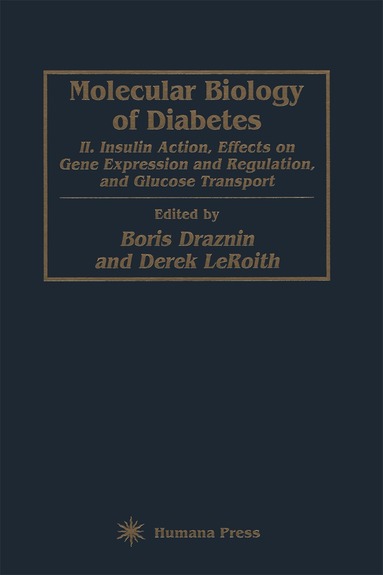Boris Draznin, Derek LeRoith - Molecular Biology of Diabetes, Part II, Häftad