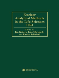 bokomslag Nuclear Analytical Methods in the Life Sciences 1994