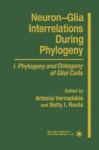 bokomslag Neuron-Glia Interrelations During Phylogeny I