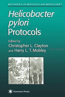 Christopher L. Clayton, Harry L. T. Mobley - Helicobacter pylori Protocols, Häftad