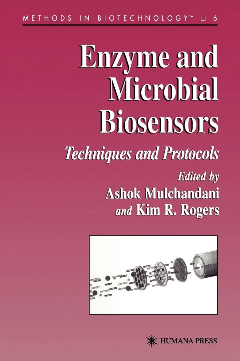 Ashok Mulchandani, Kim Rogers - Enzyme and Microbial Biosensors, Häftad