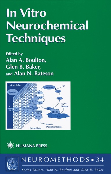 Alan A. Boulton, Glen B. Baker, Alan N. Bateson - In Vitro Neurochemical Techniques, Häftad